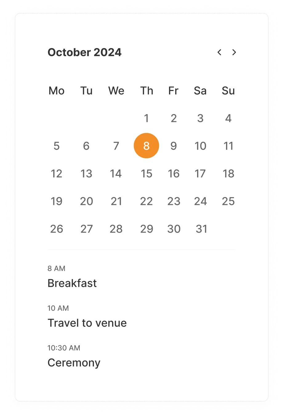 October 2024 calendar with the 8th highlighted and events: Breakfast at 8 AM, Travel to venue at 10 AM, Ceremony at 10:30 AM.