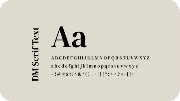 Sample of DM Serif Text font showing uppercase, lowercase letters, and special characters on a beige background.